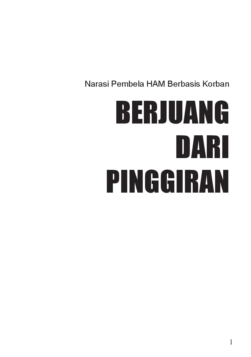 Narasi Pembela HAM Berbasis Korban BERJUANG DARI PINGGIRAN