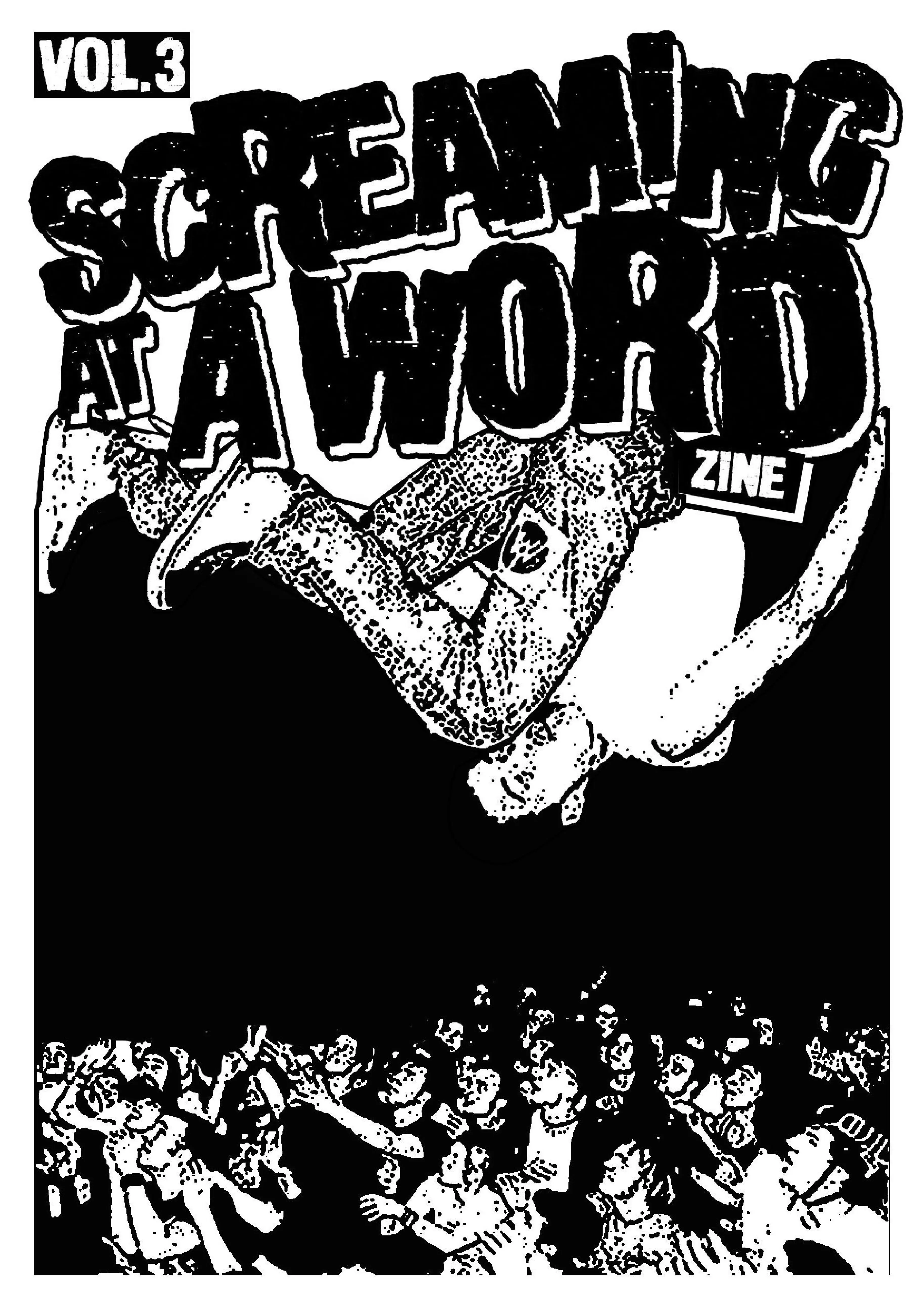 Screaming At A Word Zine Vol. 3