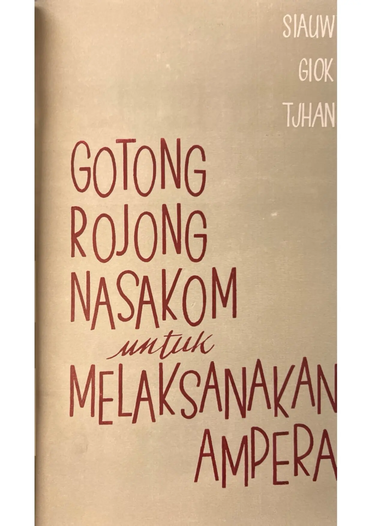 Gotong Rojong Nasakom untuk Melaksanakan Ampera (1963)