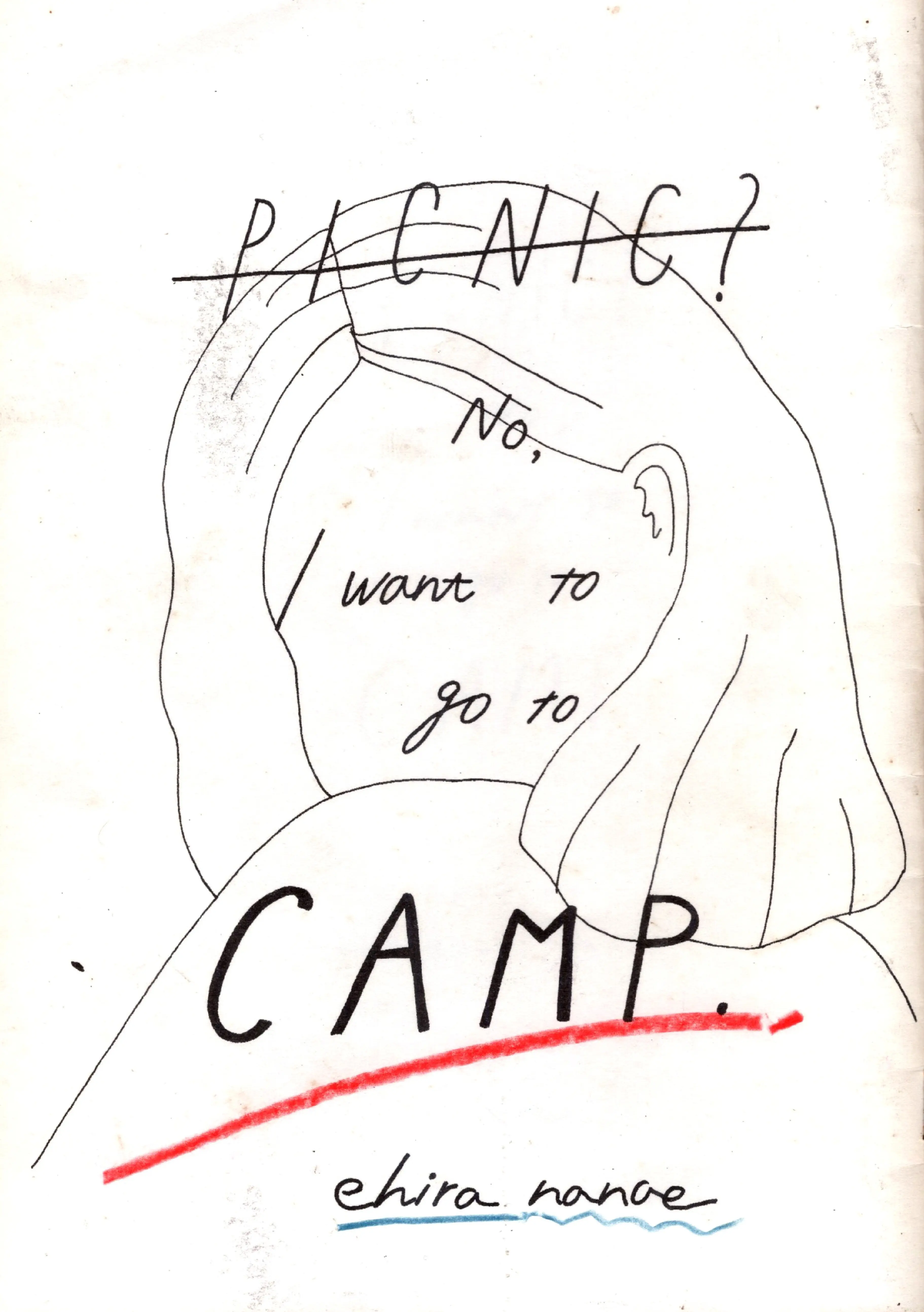 Picnic? No, I Want to Go to Camp.