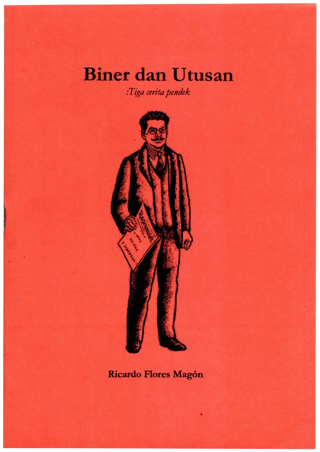 Biner dan Utusan: Tiga Cerita Pendek