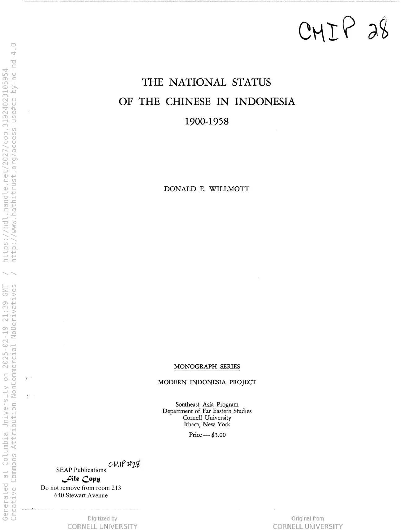 National Status of the Chinese in Indonesia (1956) The national status of the Chinese in Indonesia, 1900-1958 (Cornell Modern Indonesia Collection)