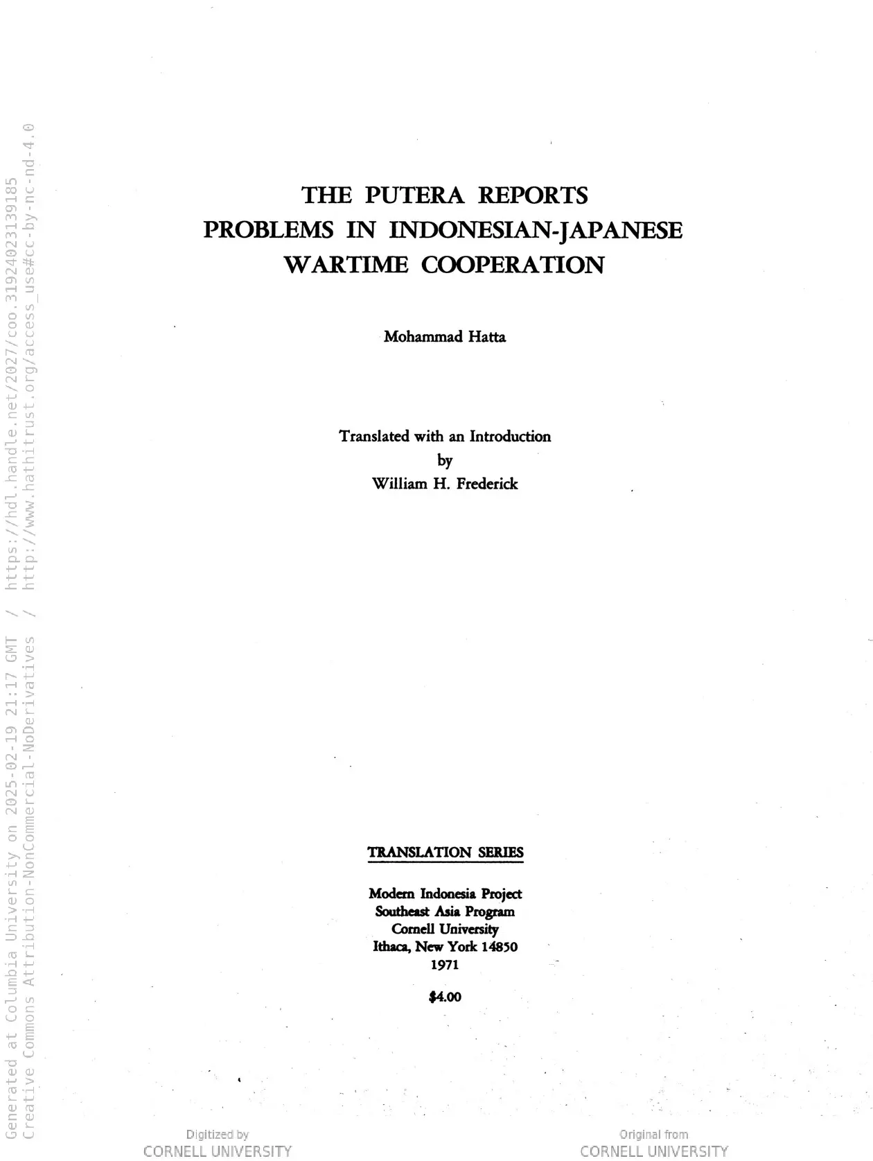 The Putera reports; problems in Indonesian-Japanese wartime cooperation (Cornell Modern Indonesia Collection)