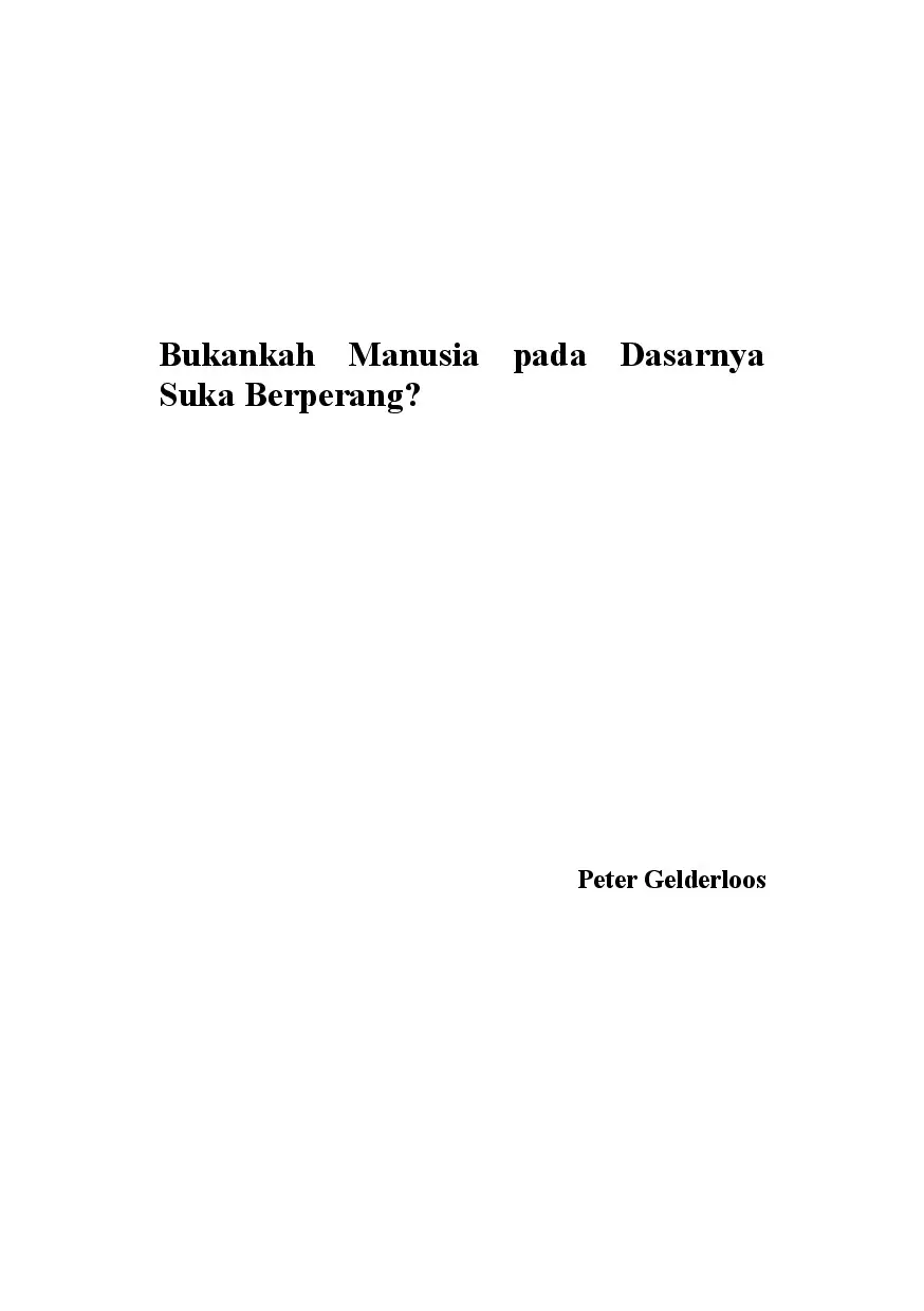 Bukankah Manusia Pada Dasarnya Suka Berperang?