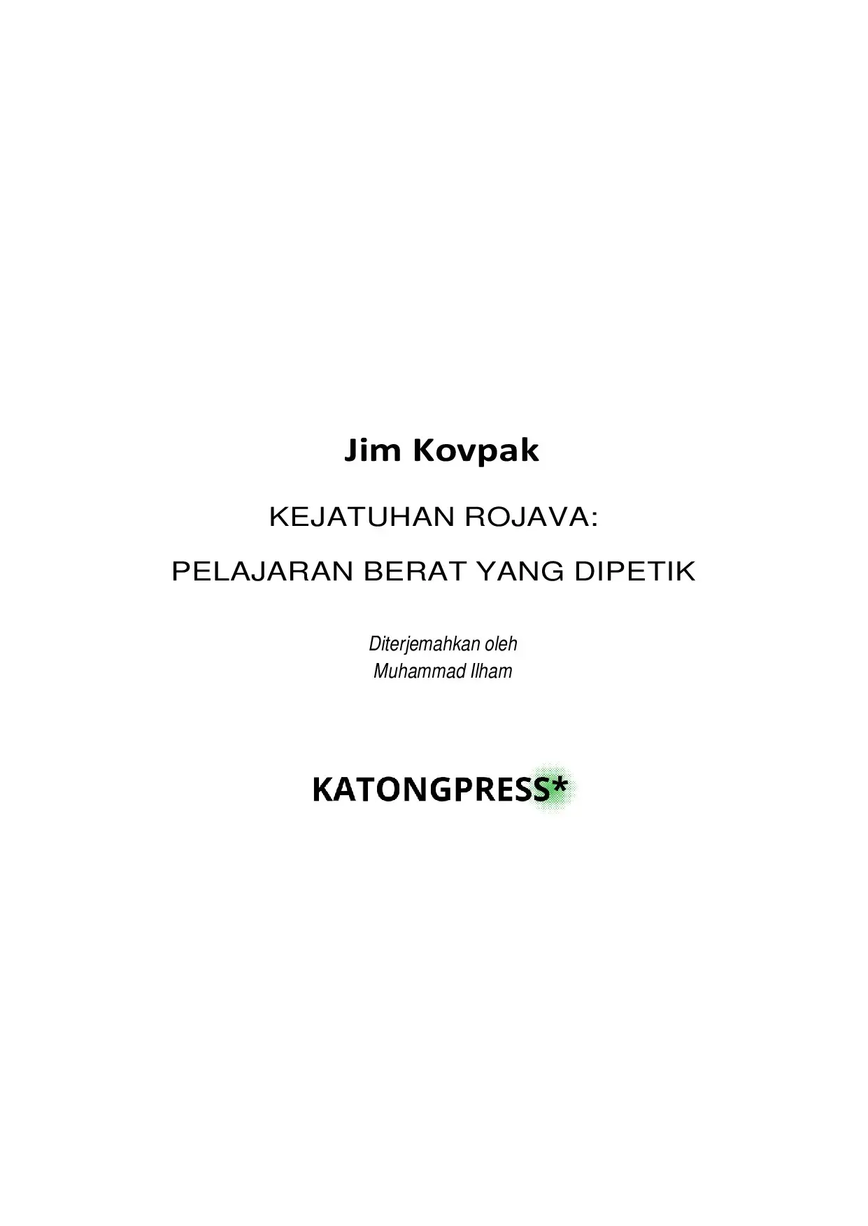 Kejatuhan Rojava: Pelajaran Berat yang Dipetik