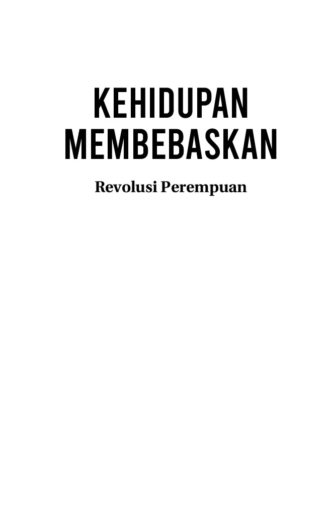 Revolusi Perempuan: Kehidupan Membebaskan