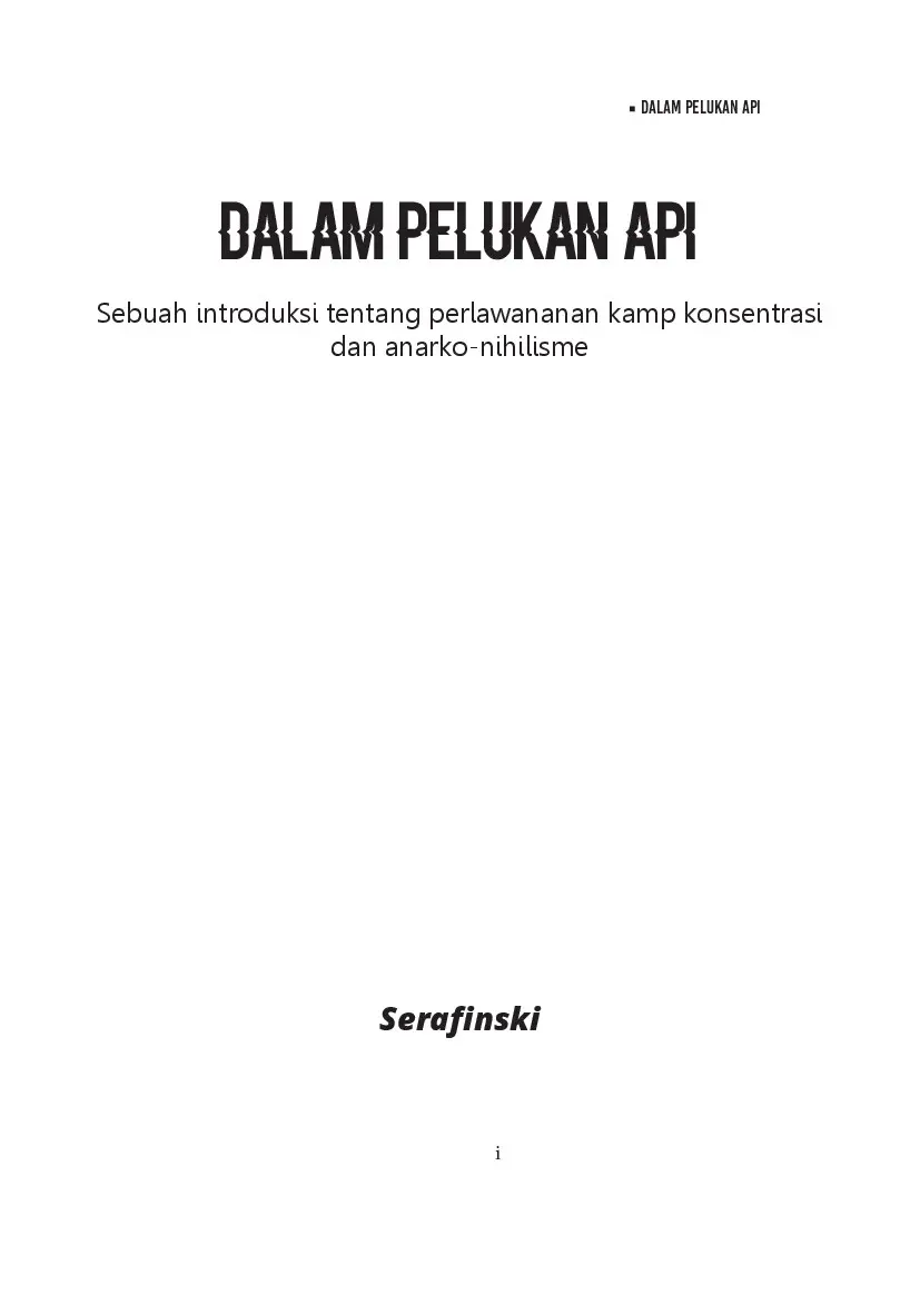 Dalam Pelukan Api