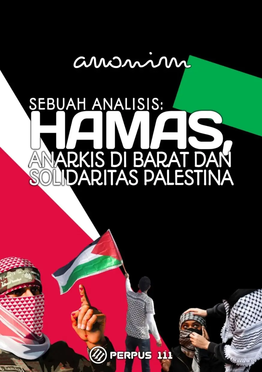 Hamas, Anarkis di Tepi Barat dan Solidaritas Palestina