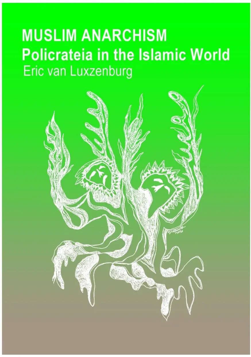 Muslim Anarchism Policrateia in the Islamic World