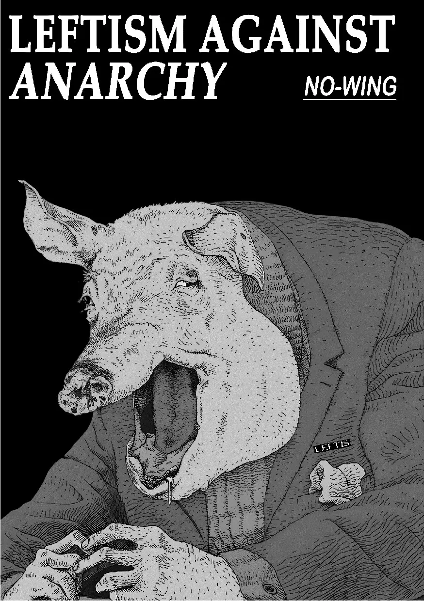 Leftism Against Anarchy