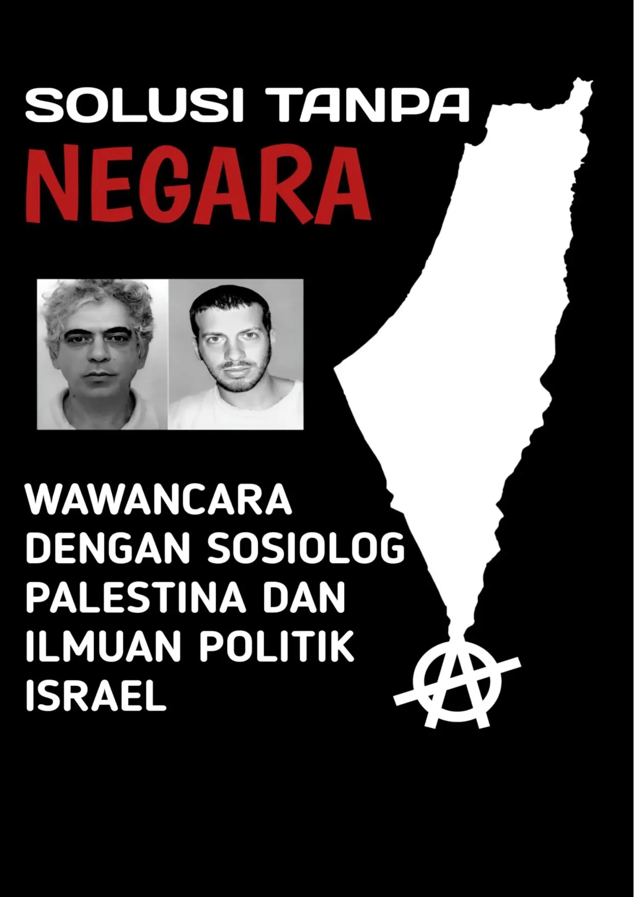 Solusi Tanpa Negara: Wawancara dengan Sosiolog Palestina Mohammed Bamyeh & Ilmuan Politik Israel Uri Gordon