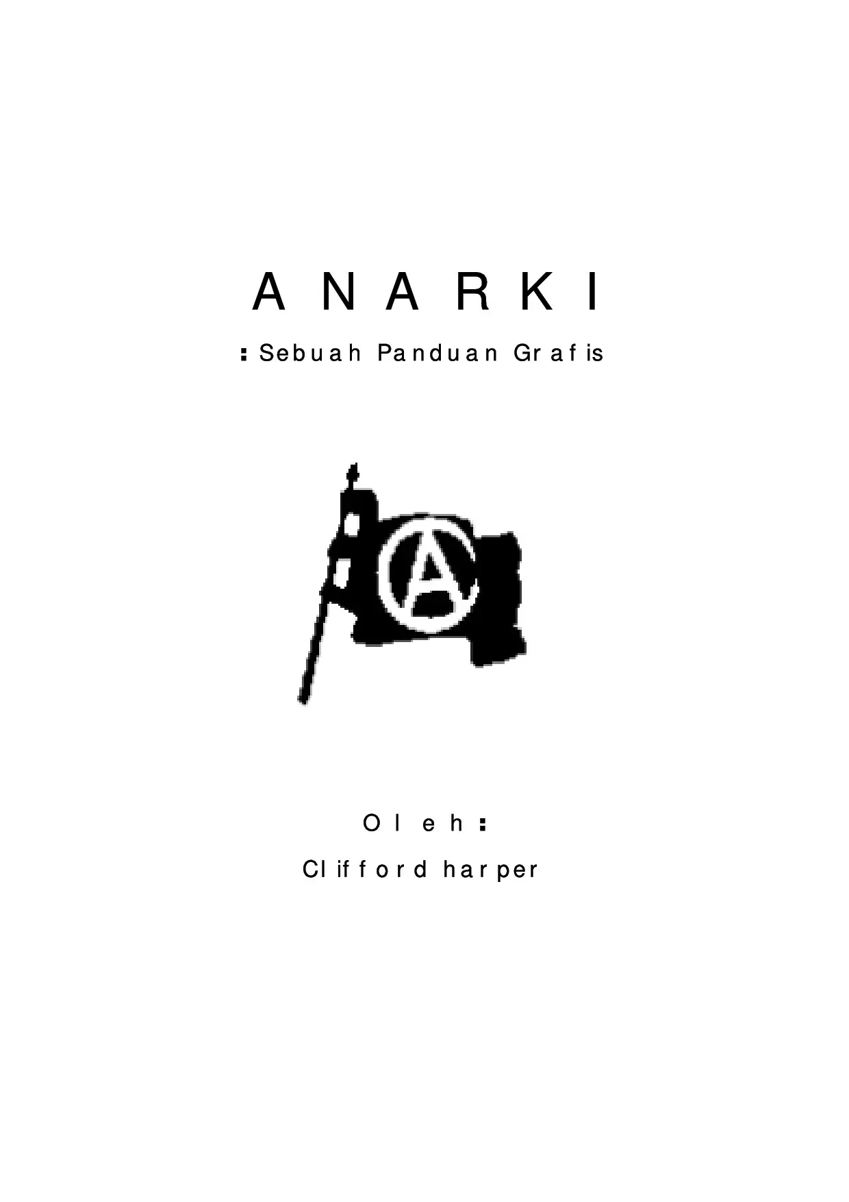 Anarki: Sebuah Panduan Grafis