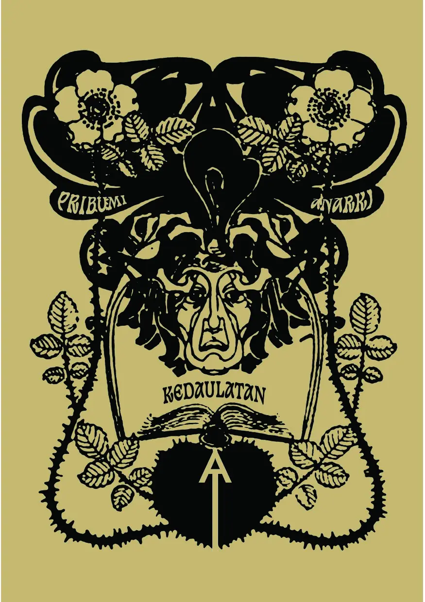 Pribumi, Kedaulatan & Anarki