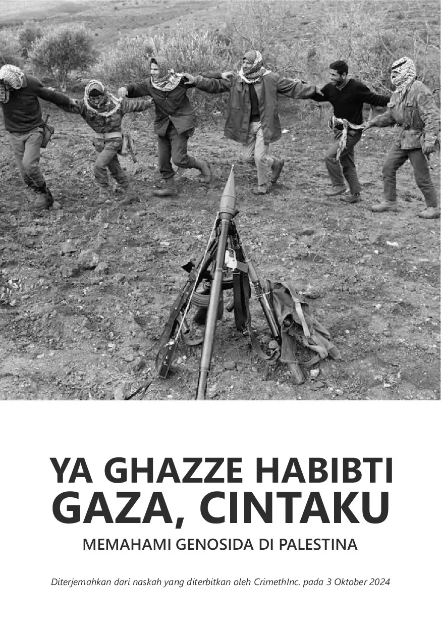 Ya Ghazze Habibti/Gaza, Cintaku: Memahami Genosida di Palestina