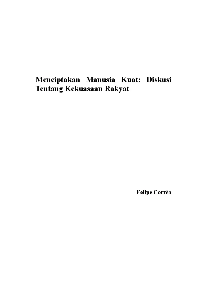 Menciptakan Manusia Kuat: Diskusi Tentang Kekuasaan Rakyat