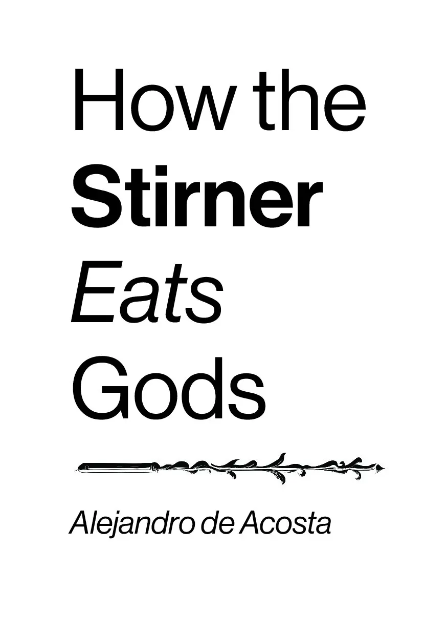 How the Stirner Eats Gods
