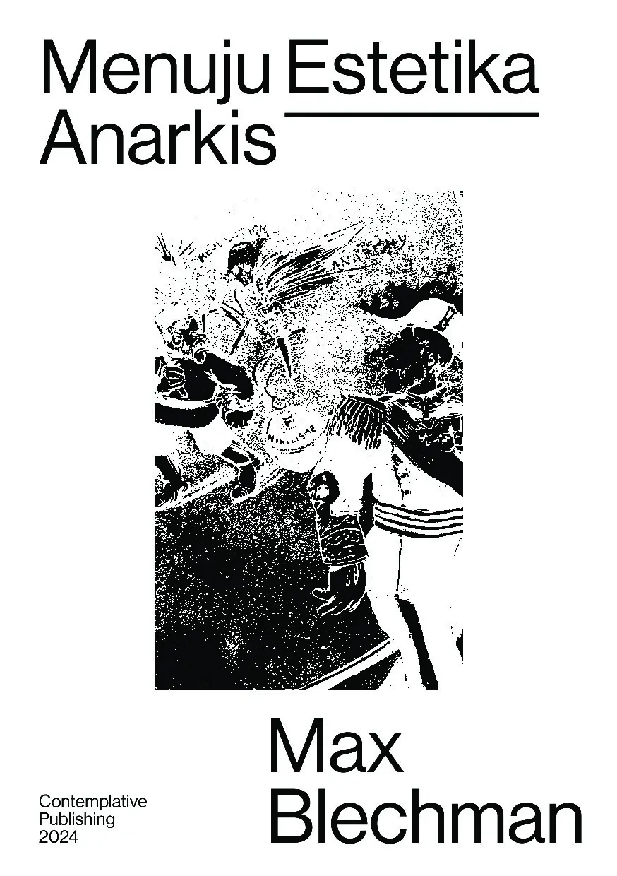 Menuju Estetika Anarkis