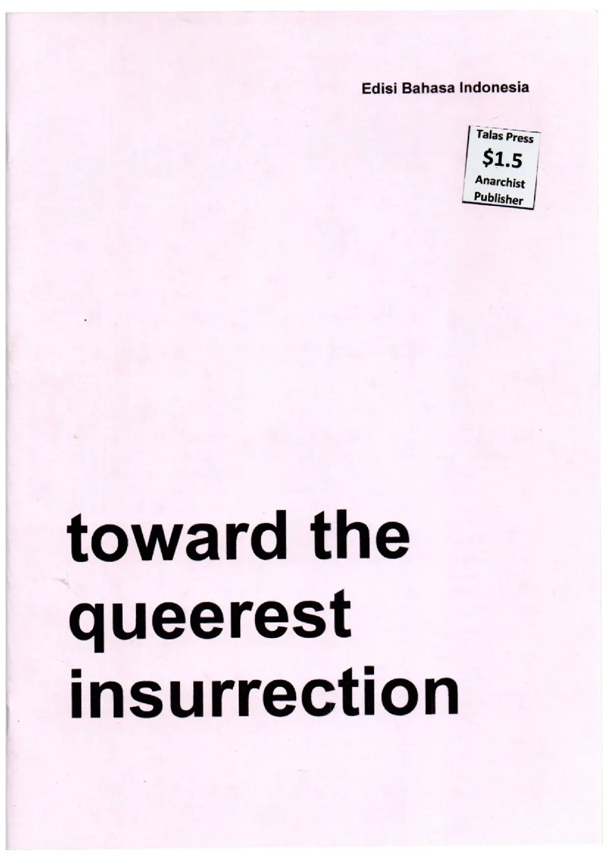 Toward The Queerest Insurrection