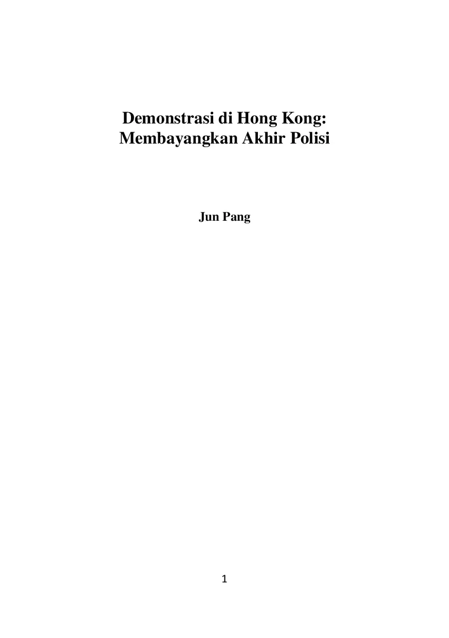 Demonstrasi di Hong Kong: Membayangkan Akhir Polisi
