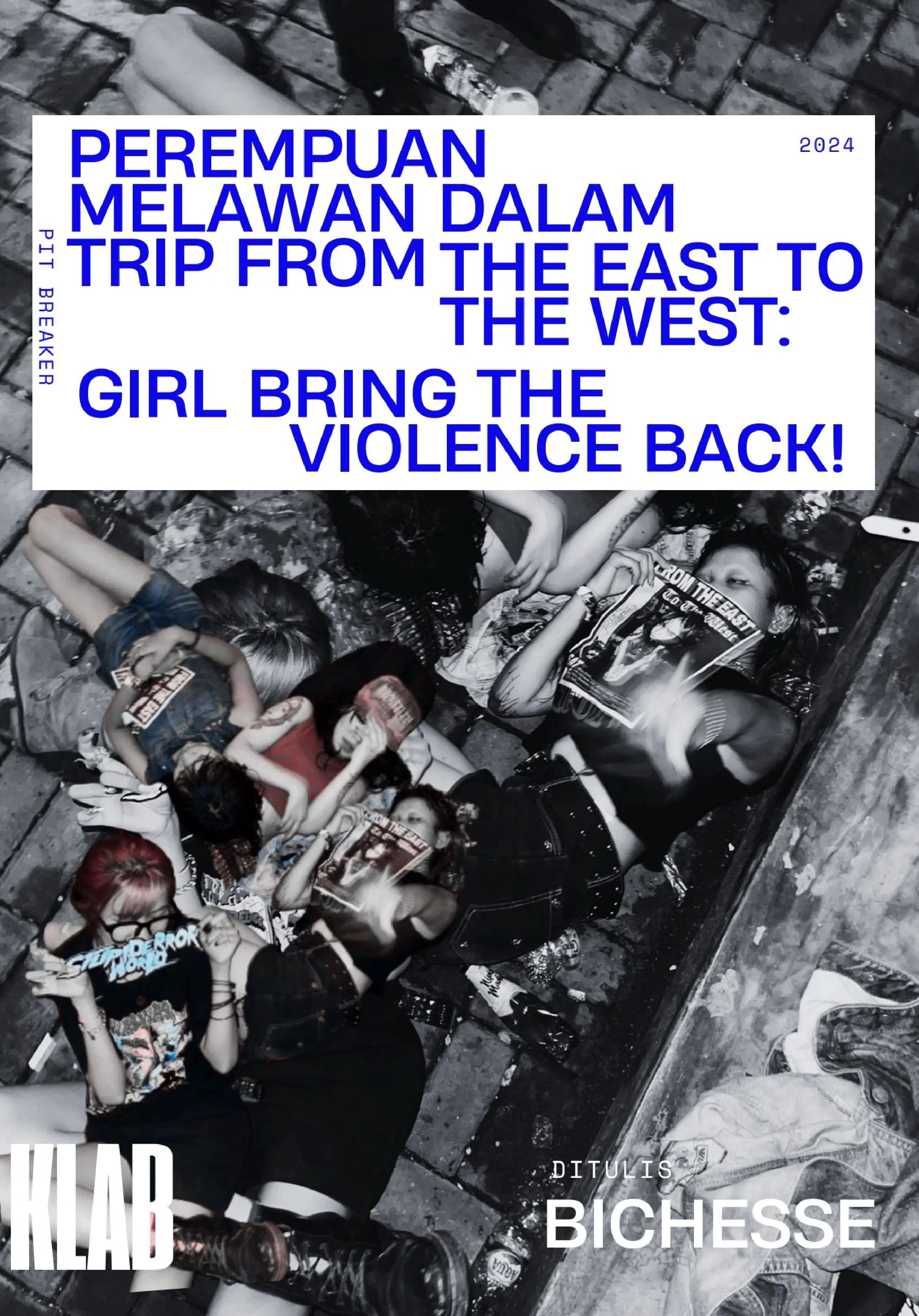 Perempuan Melawan dalam Trip From the East to the West: Girl Bring The Violence Back!
