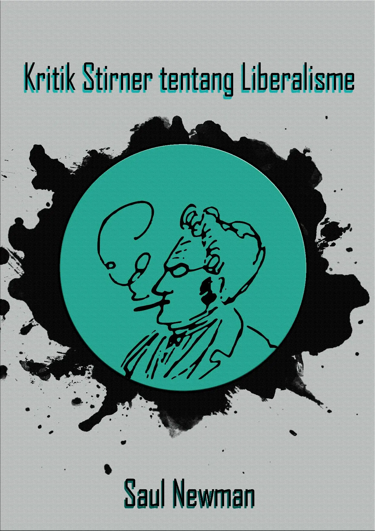 Kritik Stirner Tentang Liberalisme