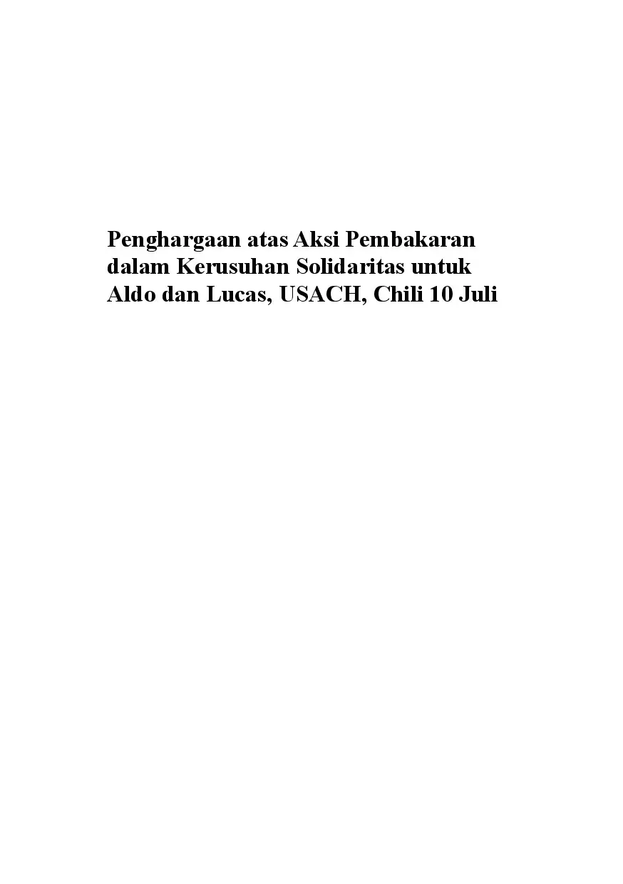 Penghargaan Atas Aksi Pembakaran dalam Kerusuhan Solidaritas untuk Aldo dan Lucas, USACH, Chili 10 Juli
