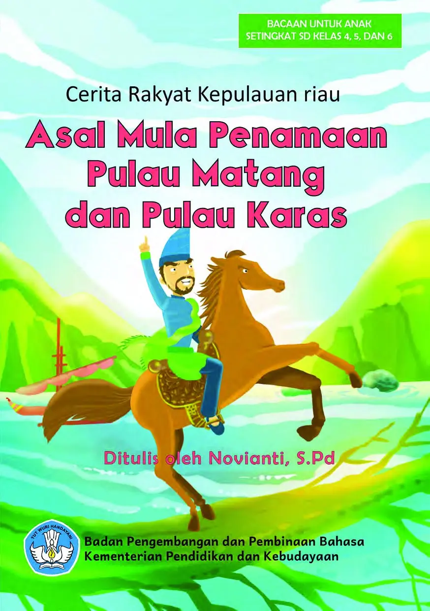 Asal Mula Penamaan Pula Matang dan Pulau Karas : cerita rakyat dari Kepulauan Riau