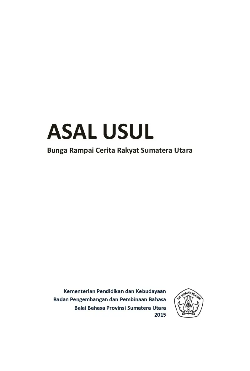 Asal usul : bunga rampai cerita rakyat Sumatera Utara