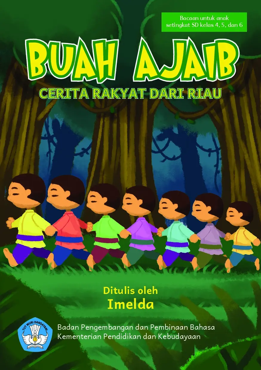 Buah Ajaib : cerita rakyat dari Riau