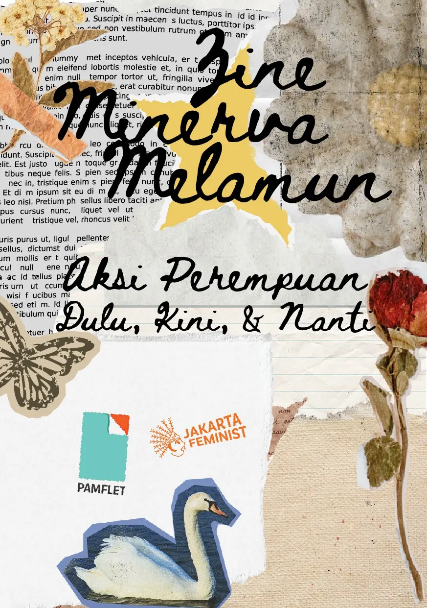 Zine Minerva Melamun: Aksi Perempuan Kini, Dulu, & Nanti