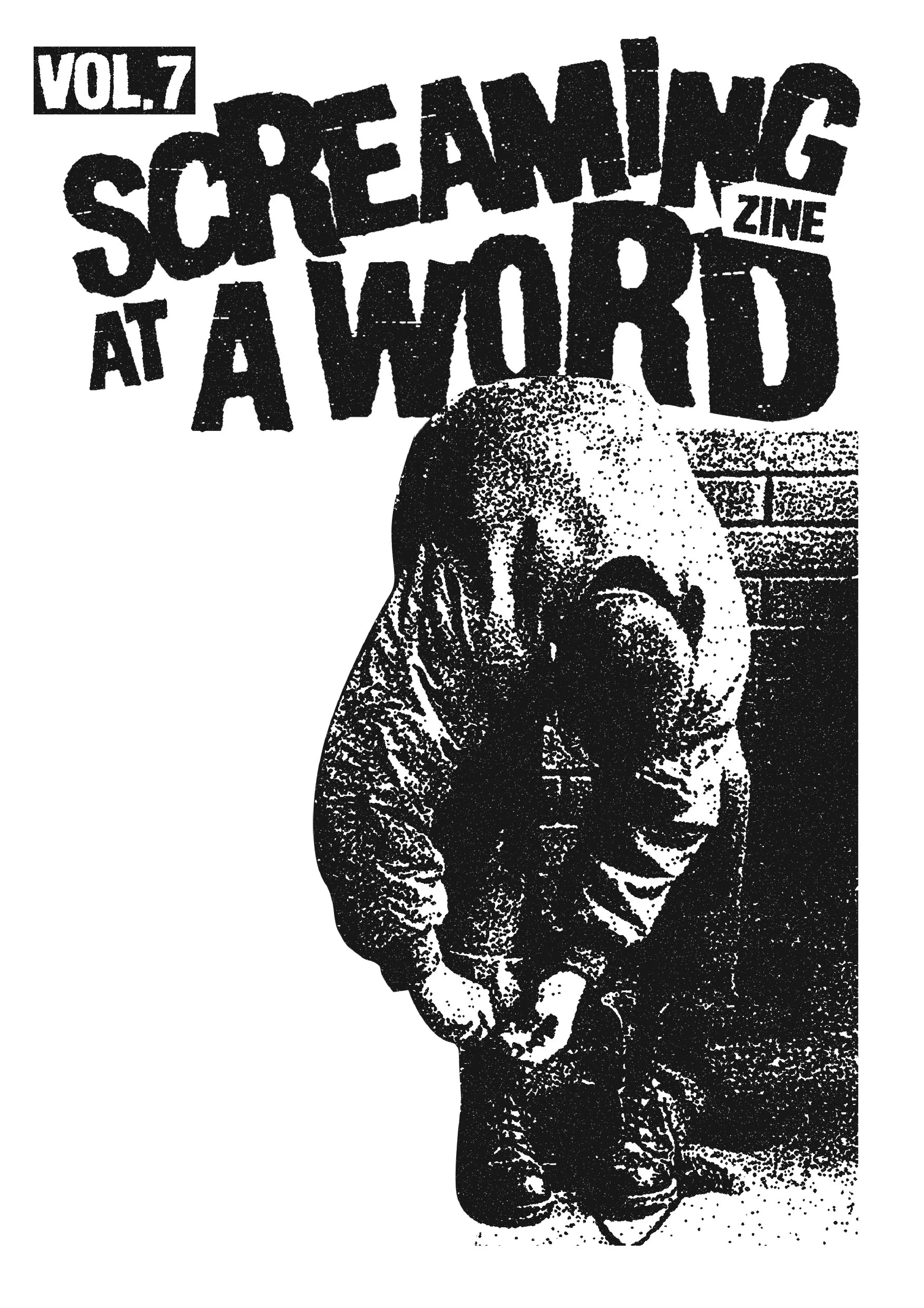 Screaming At A Word Zine Vol.7