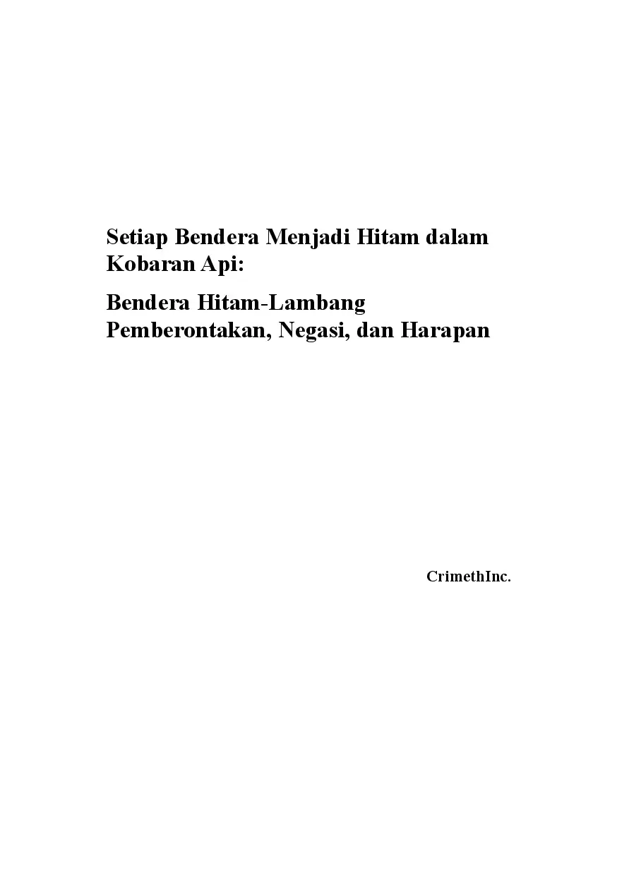Setiap Bendera Menjadi Hitam dalam Kobaran Api