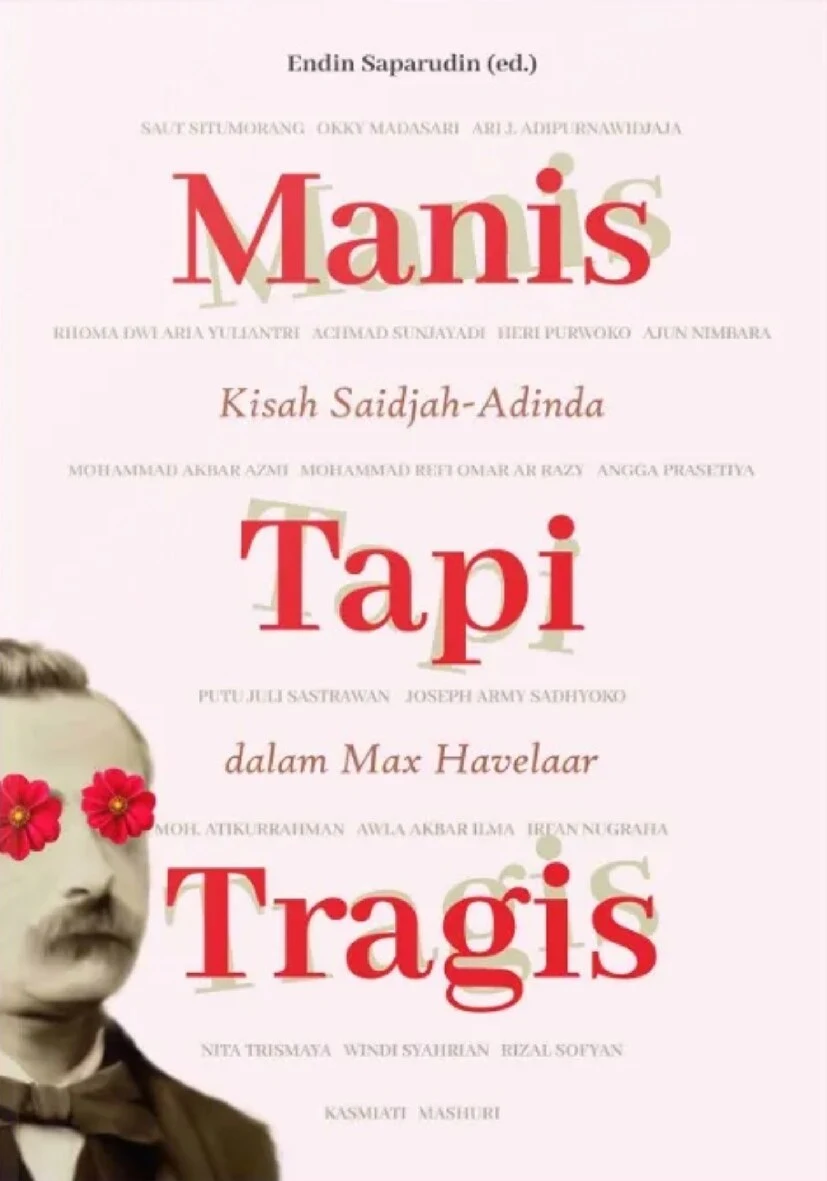 Manis Tapi Tragis: Kisah Saidjah-Adinda dalam Max Havelaar