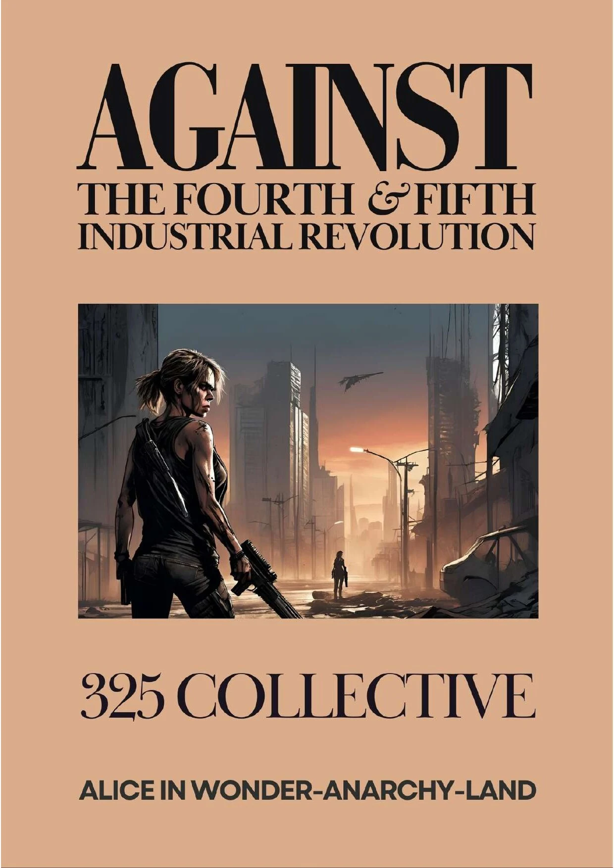 325 #12: Against The Fourth & Fifth Industrial Revolutions (ACN)