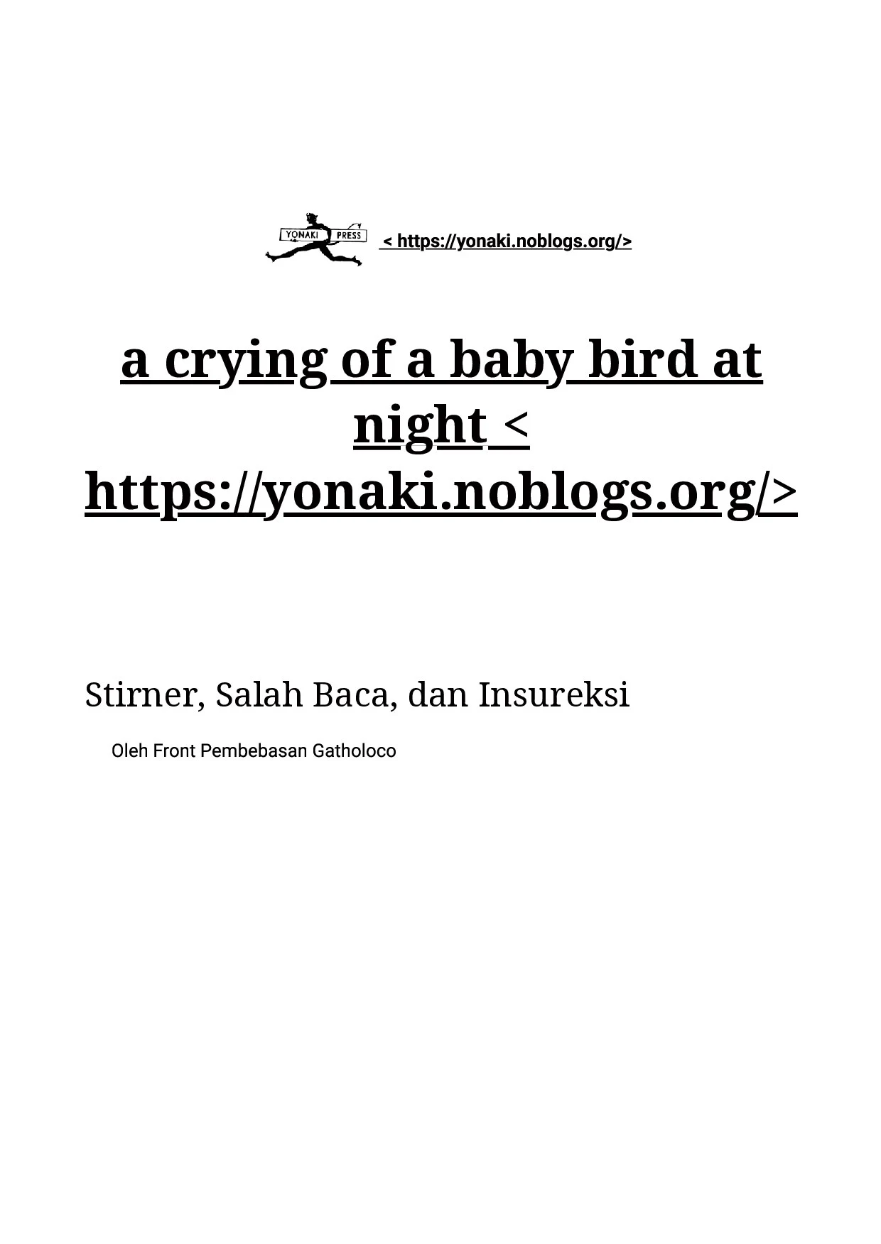 Stirner, Salah Baca, dan Insureksi