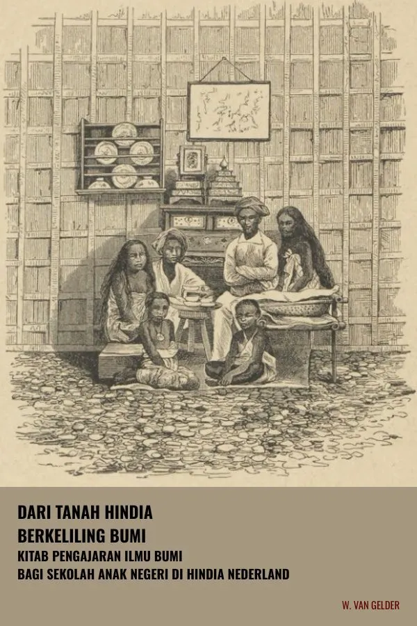 Dari Tanah Hindia Berkeliling Bumi