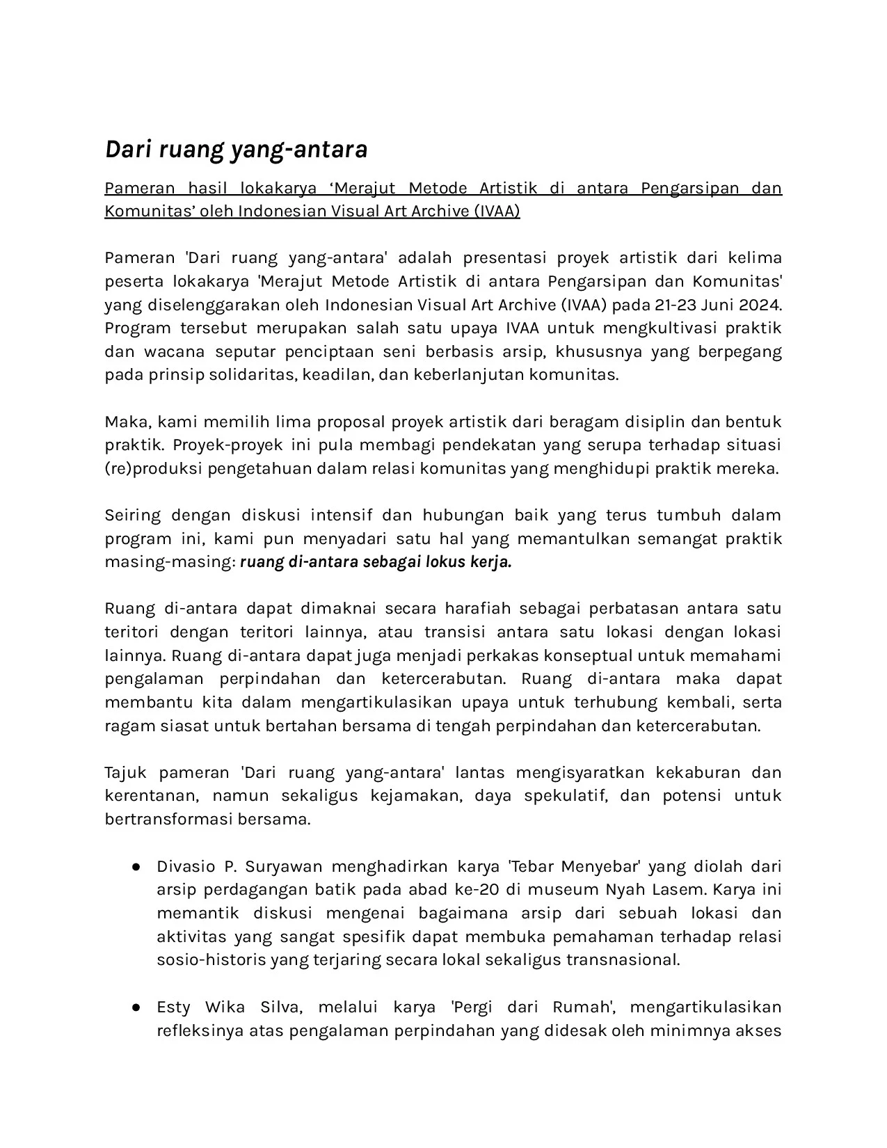 Dari Ruang Yang-Antara: Pameran Hasil Lokakarya "Merajut Metode Artistik di Antara Pengarsipan dan Komunitas"