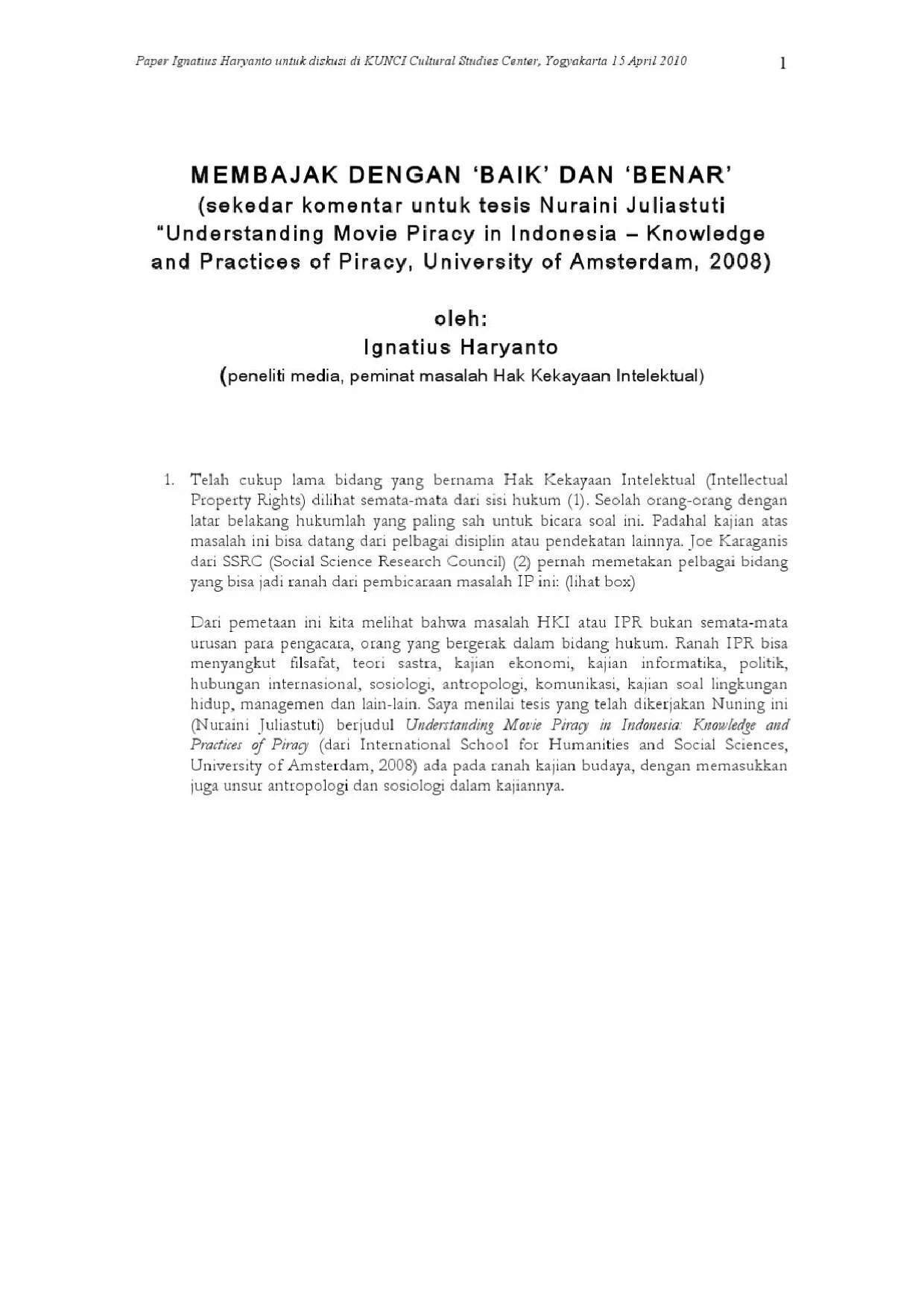 Membajak dengan 'Baik' dan 'Benar' (sekedar komentar untuk tesis Nuraini Juliastuti 'Understanding Movie Piracy in Indonesia - Knowledge and Practices of Piracy)