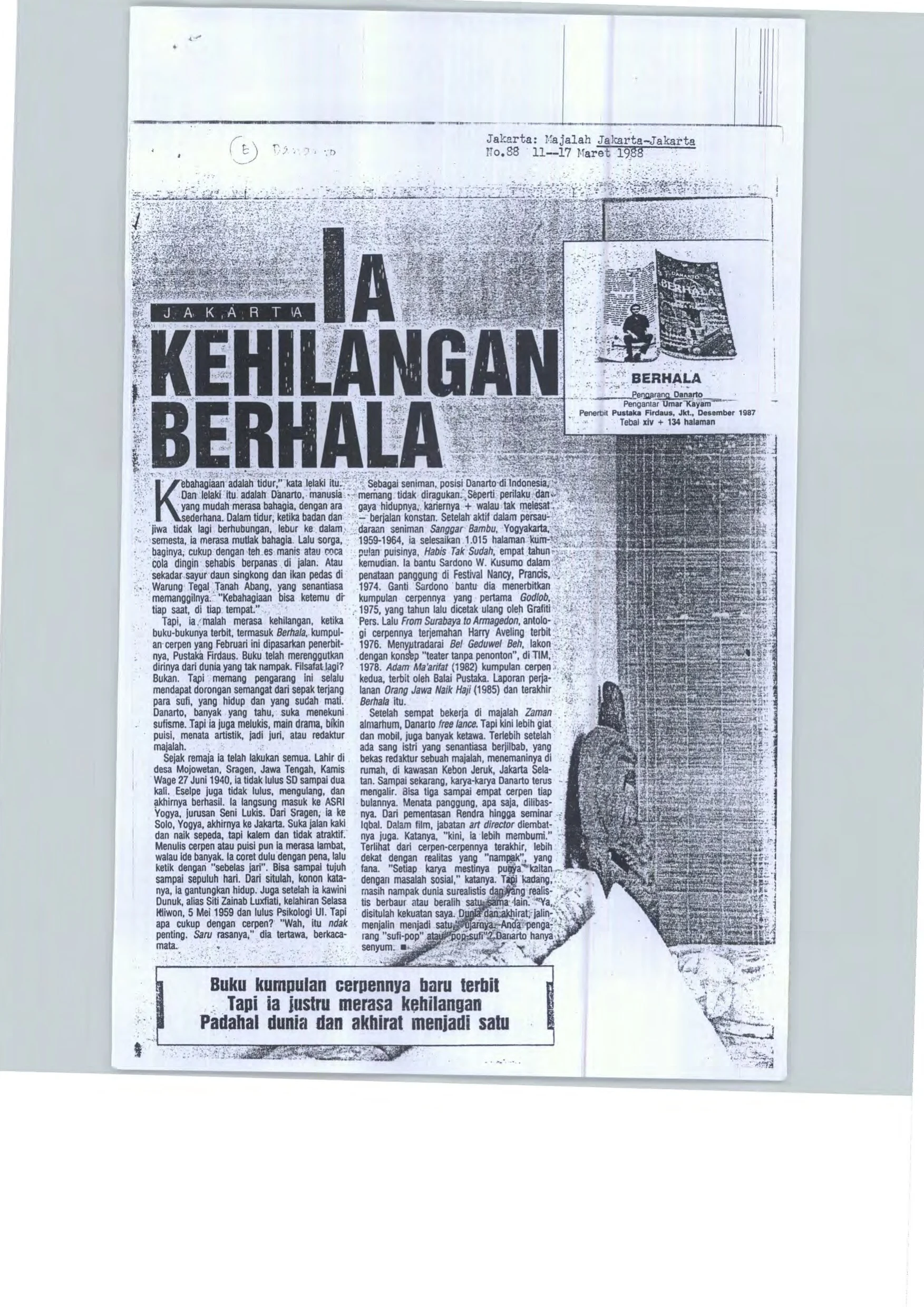 Ia Kehilangan Berhala (He has lost Berhala)