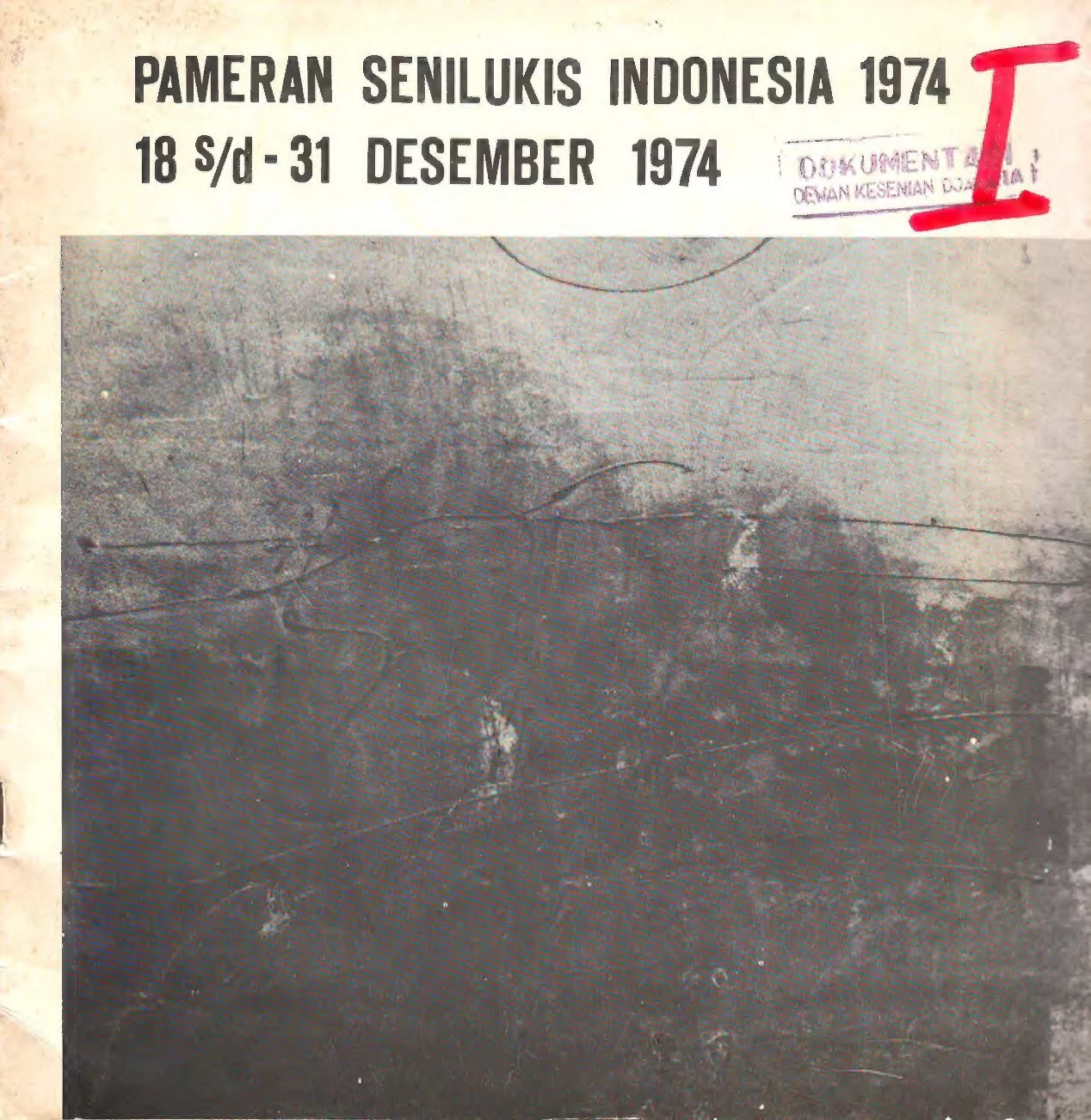 Catalogue of Pameran Besar Seni Lukis Indonesia 1974 (The 1974 Grand Painting Exhibition of Indonesia)