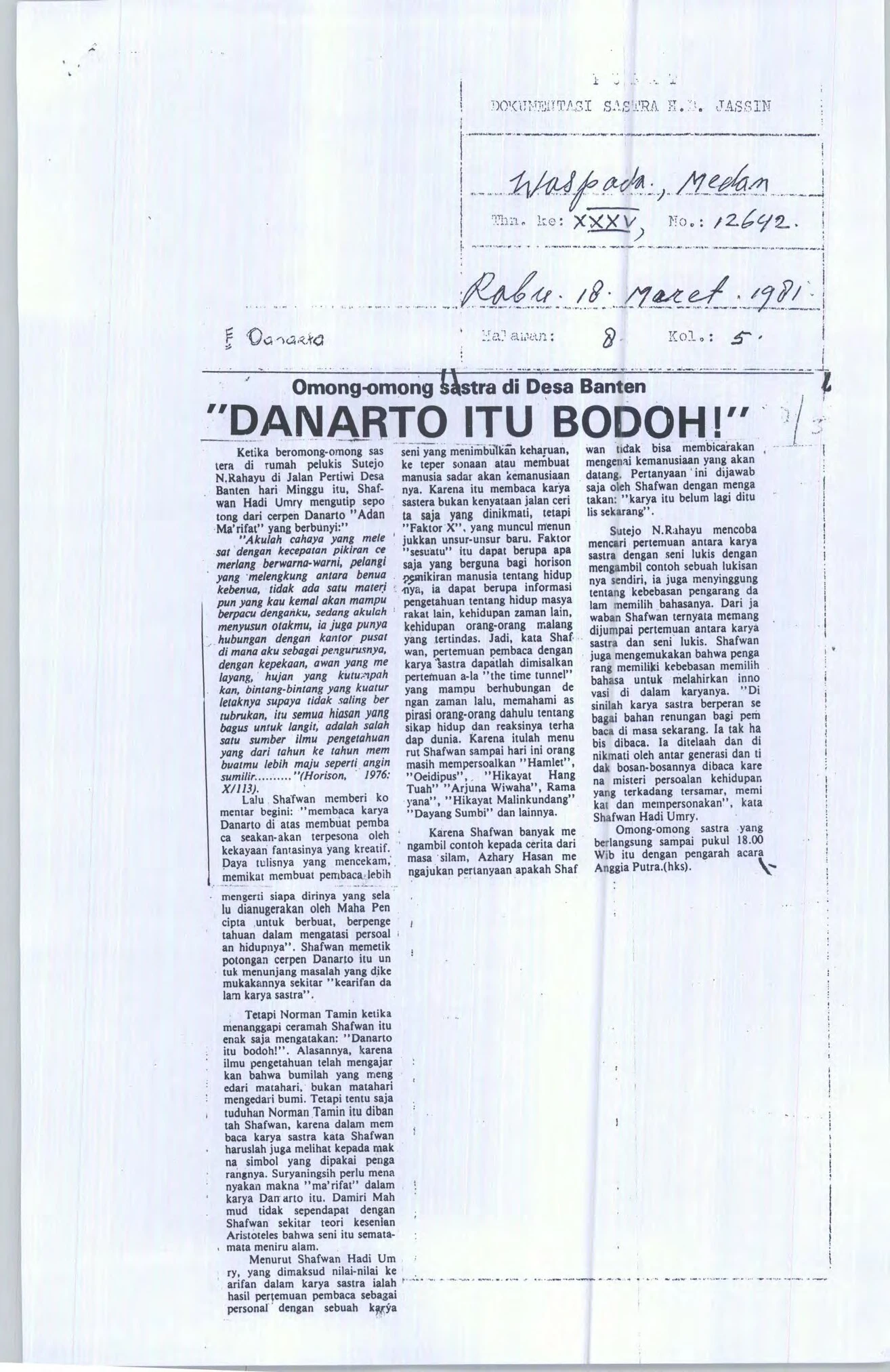 Talking about literature in Desa Banten: "Danarto is Stupid!