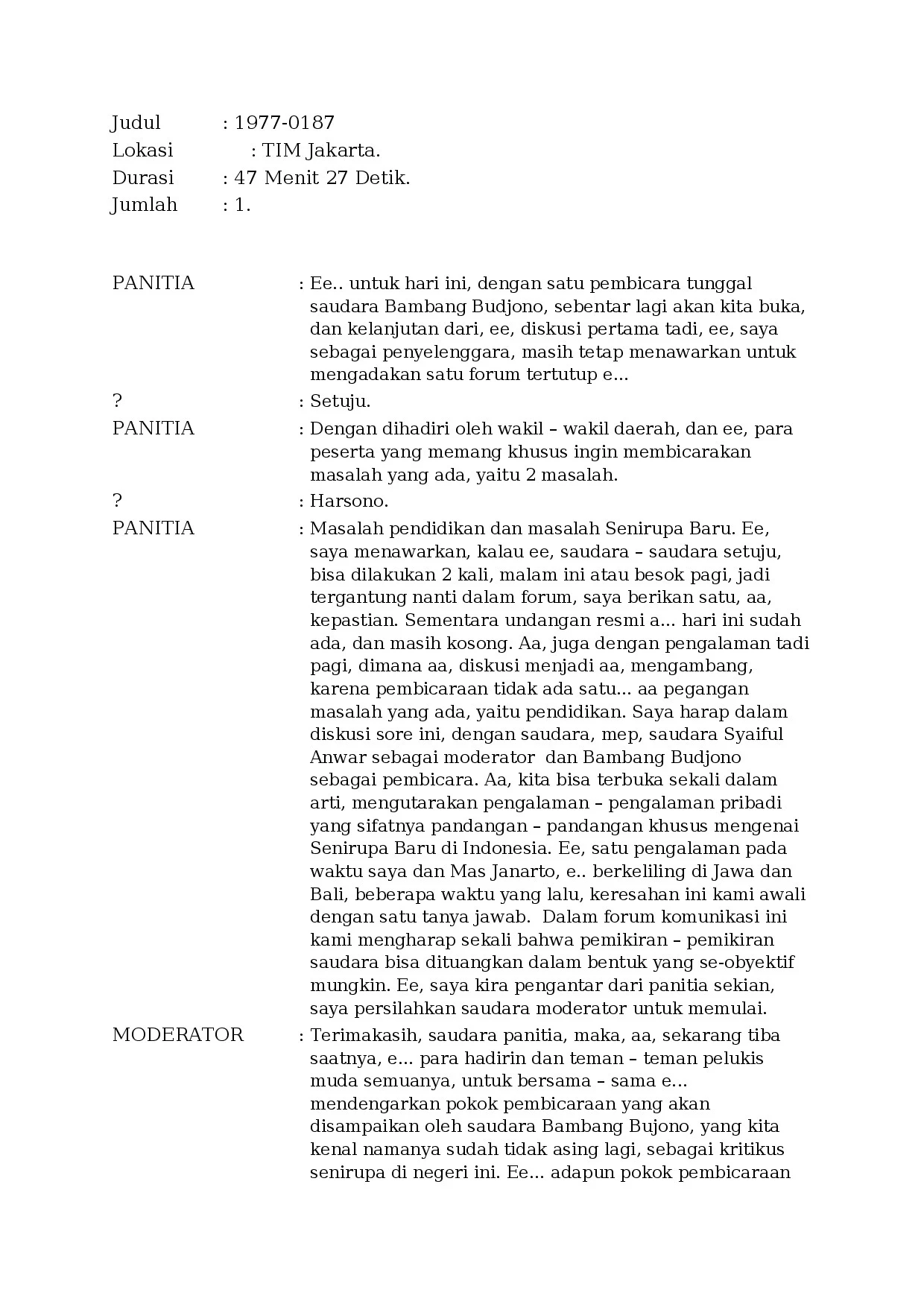 Audio Transcription of Bambang Bujono Speech on GSRBI 1977