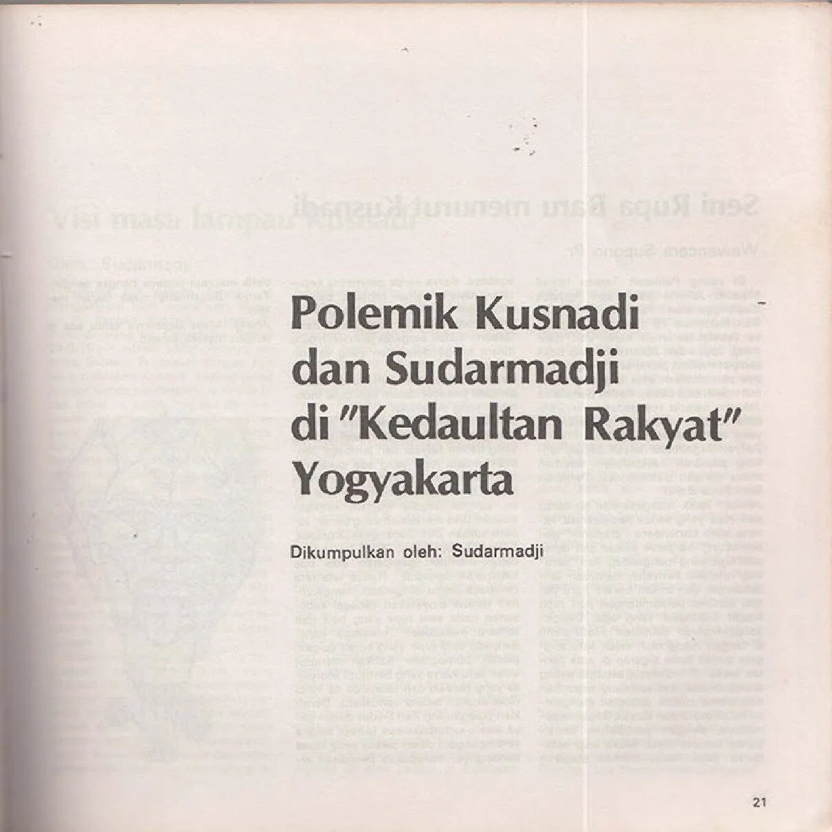 A compilation of essays on the polemic between Kusnadi and Sudarmaji in Kedaulatan Rakyat daily