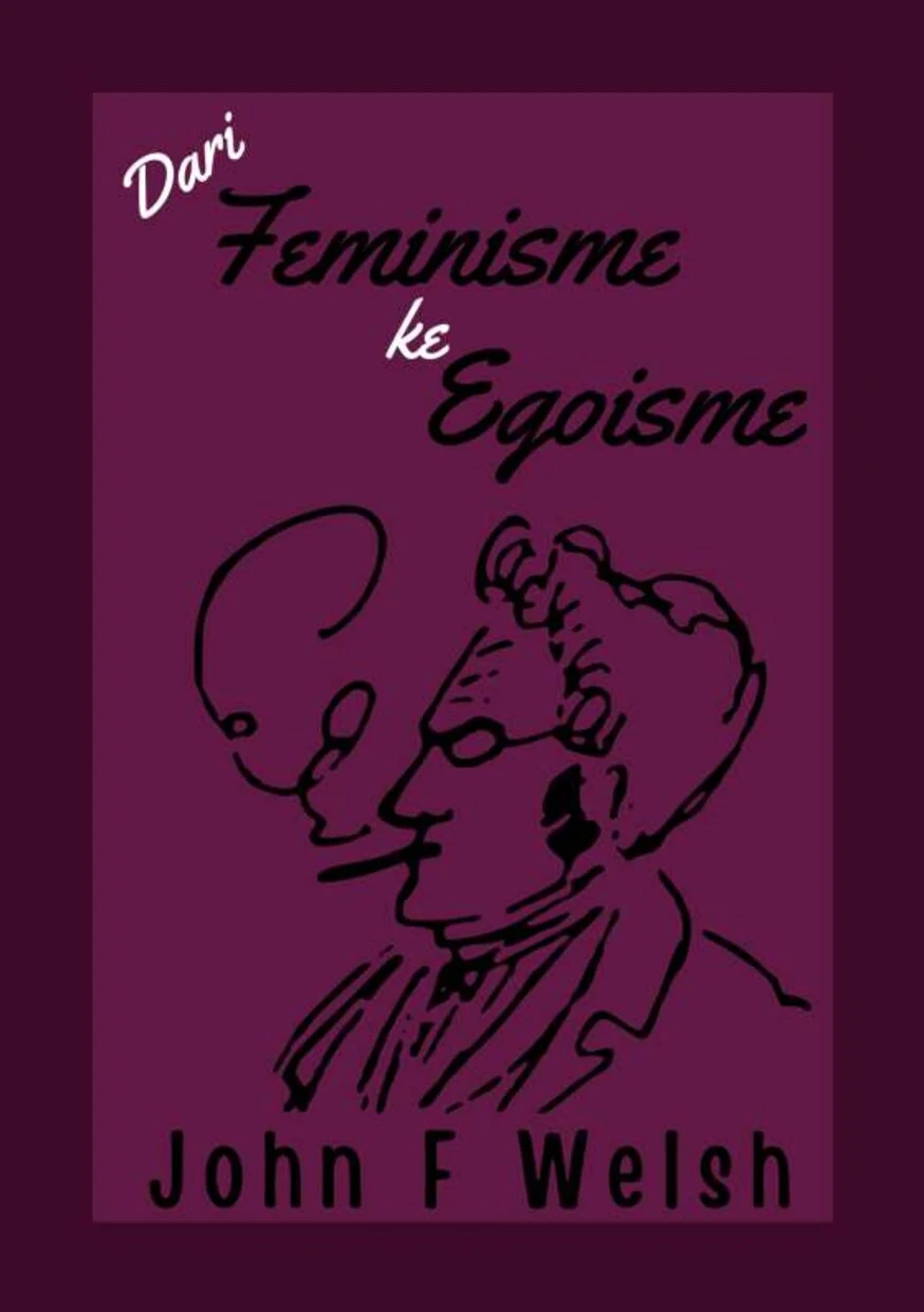 Dari Feminisme Ke Egoisme