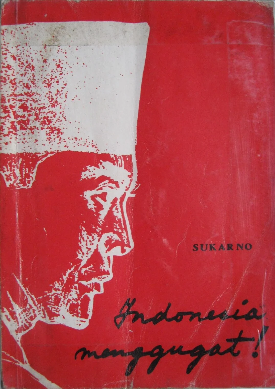Indonesia Menggugat! - Sukarno