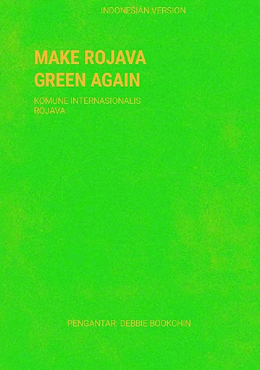 Make Rojava Green Again – Komune Internasionalis Rojava