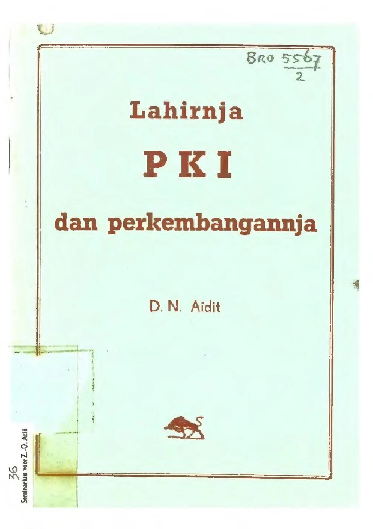 Lahirnja PKI dan Perkembangannja - DN Aidit