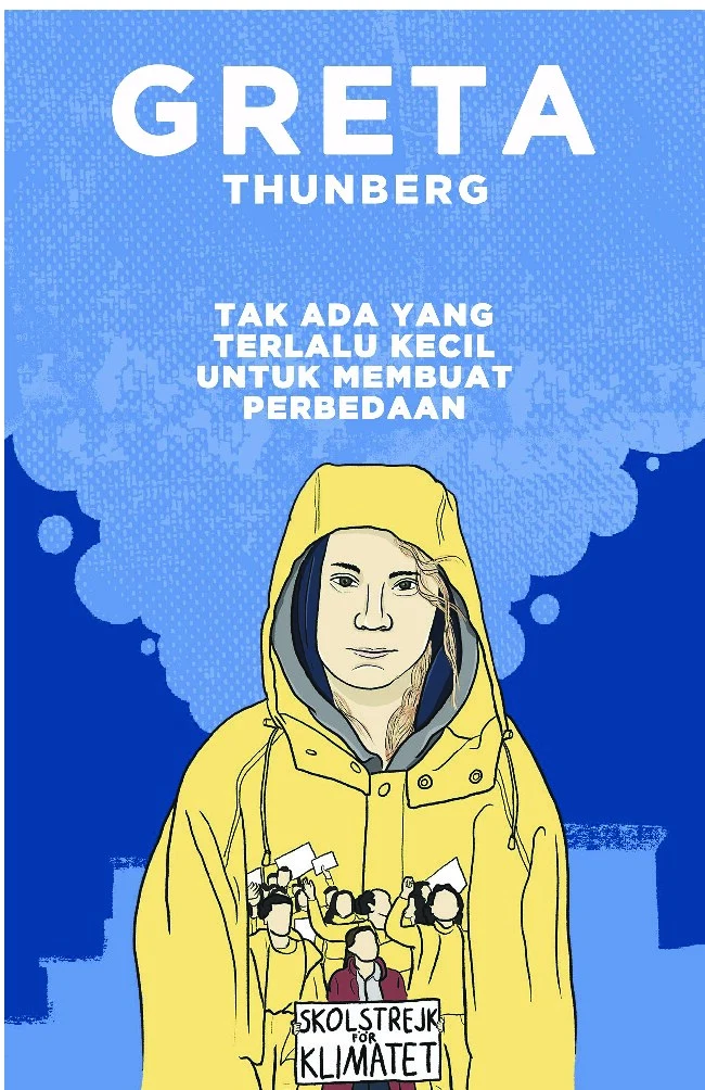 Tak Ada yang Terlalu Kecil untuk Membuat Perbedaan (Greta Thunberg)