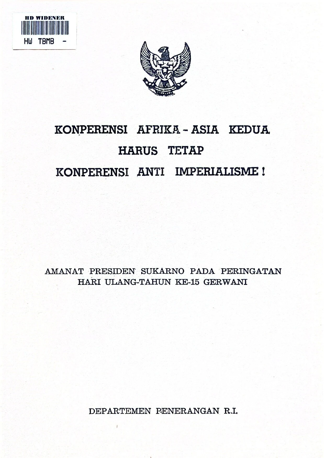 Konperensi Asia-Afrika Kedua Harus Tetap Konperensi Anti Imperialisme!