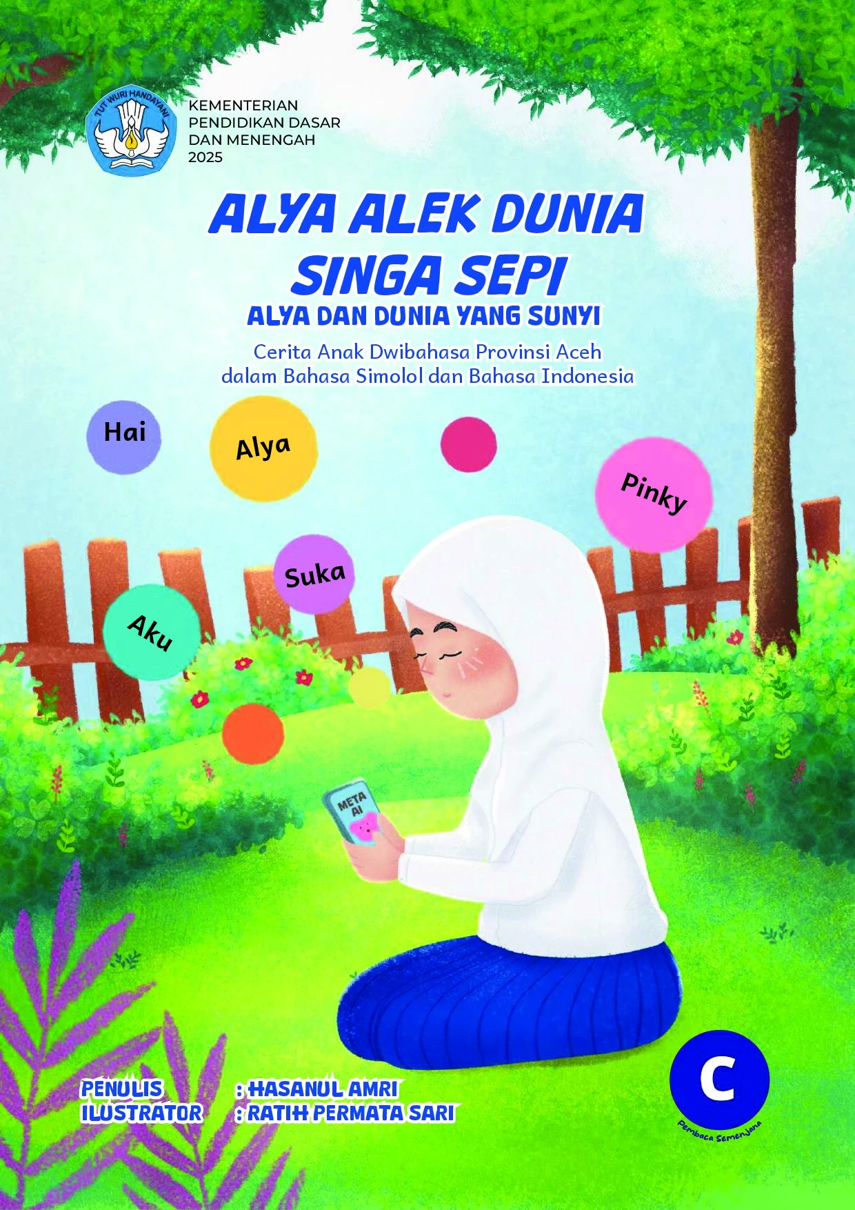 Alya alek Dunia singa sepi = Alya dan Dunia yang sunyi